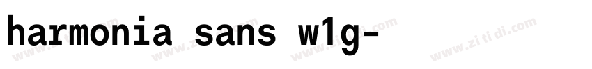 harmonia sans w1g字体转换 harmonia sans w1g字体转换
